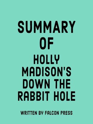 cover image of Summary of Holly Madison's Down the Rabbit Hole